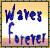 waves forever/�E�F�[�u�X�t�H�[�G�o�[ 
